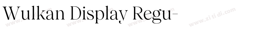 Wulkan Display Regu字体转换